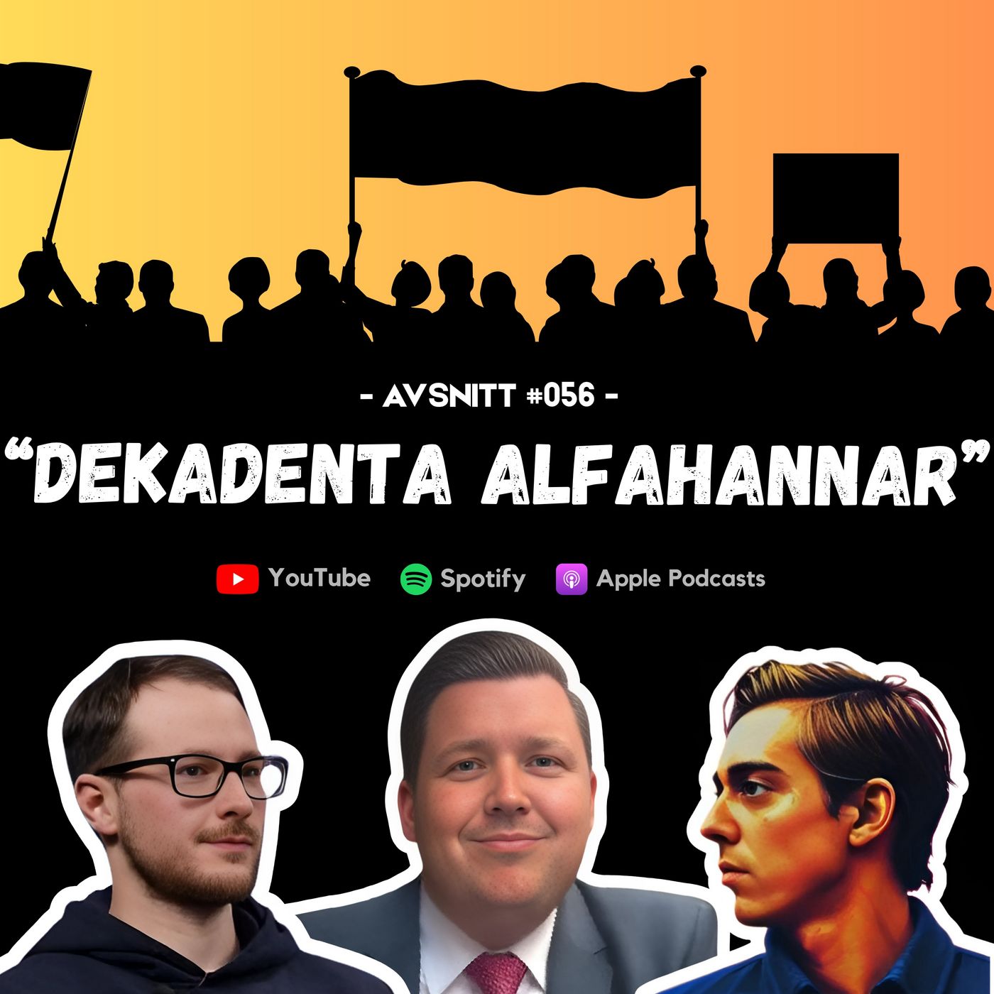 #056 - Dekadenta alfahannar
