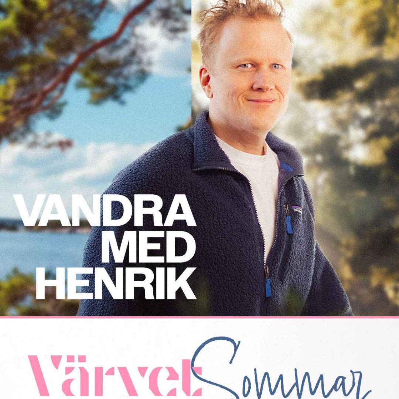 Värvet sommar 4: Vandra med Henrik