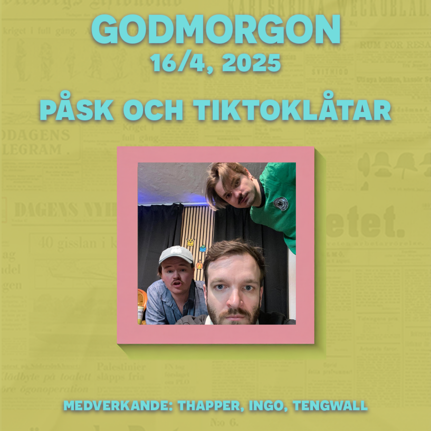 16/4, 2025 - Påsk och TikToklåtar