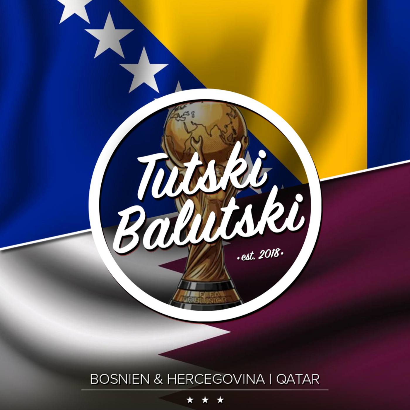 Tutski Balutski VM – Bosnien & Hercegovina/Qatar