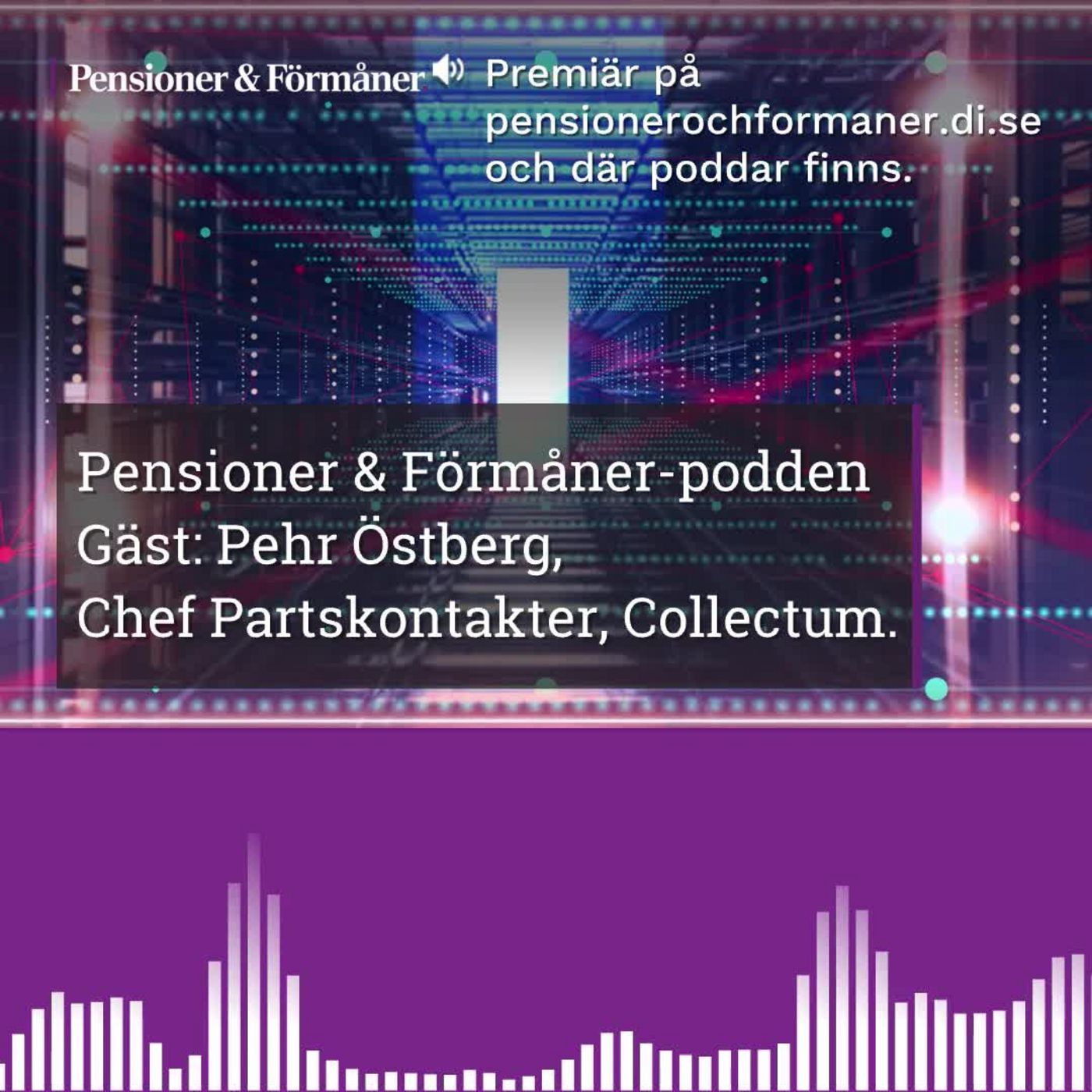 Gäst: Pehr Östberg Gäst: Pehr Östberg