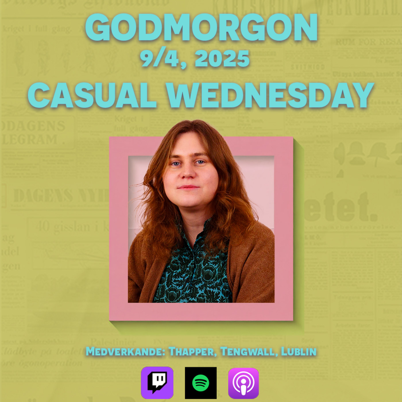 9/4, 2025 - Casual Wednesday med Hanna Lublin