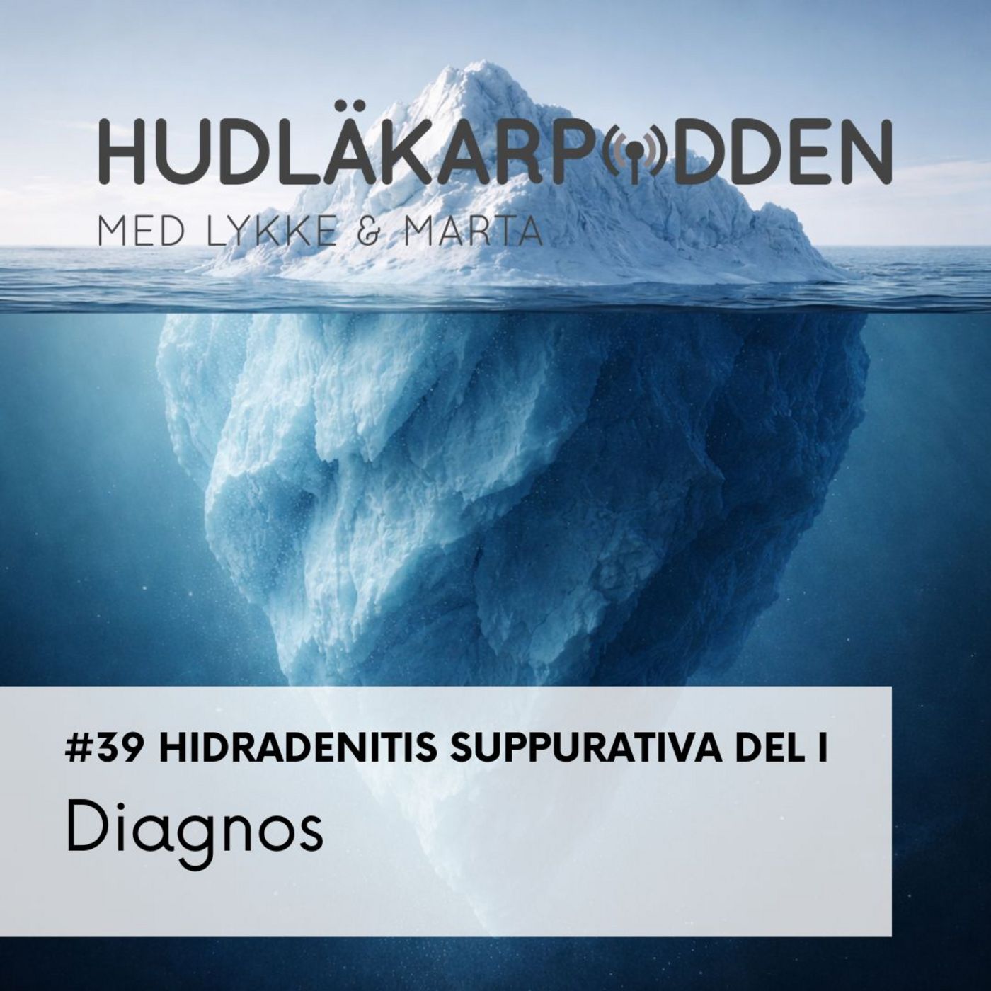 #39 Hidradenitis suppurativa del 1 - Diagnos