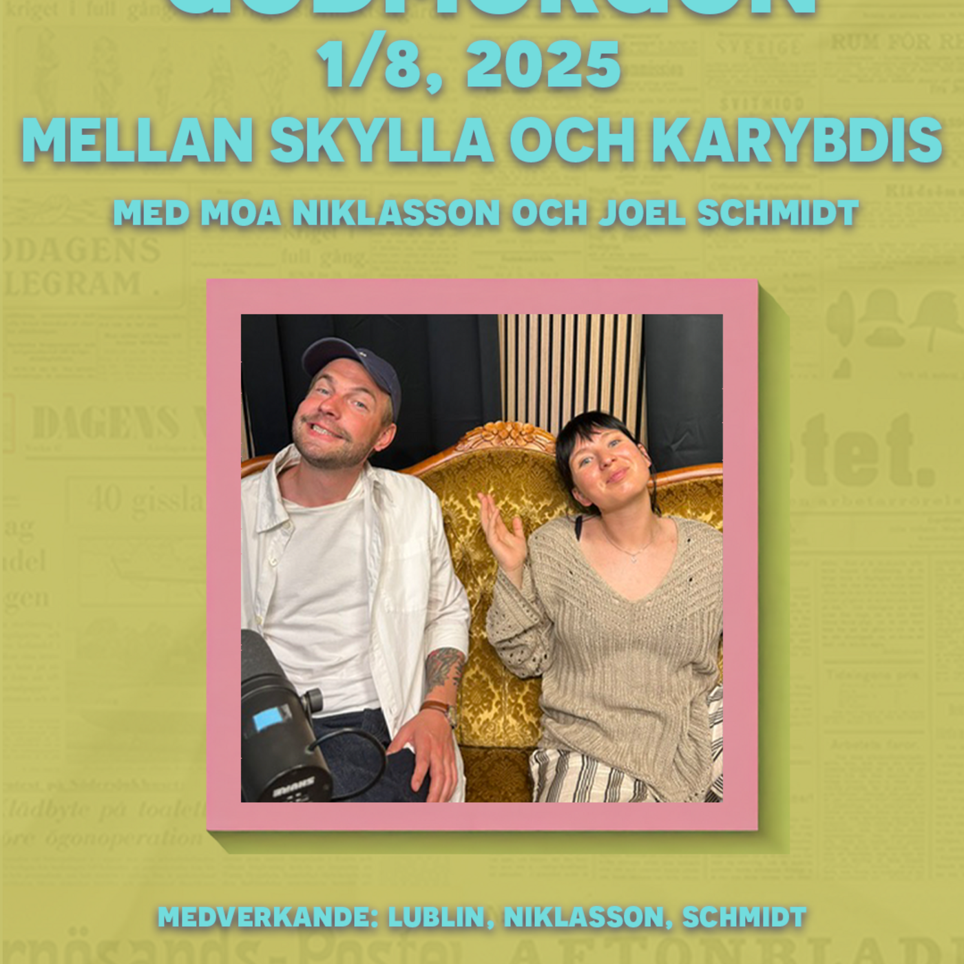 1/8, 2025 - Mellan Skylla och Karybdis med Moa Niklasson & Joel Schmidt