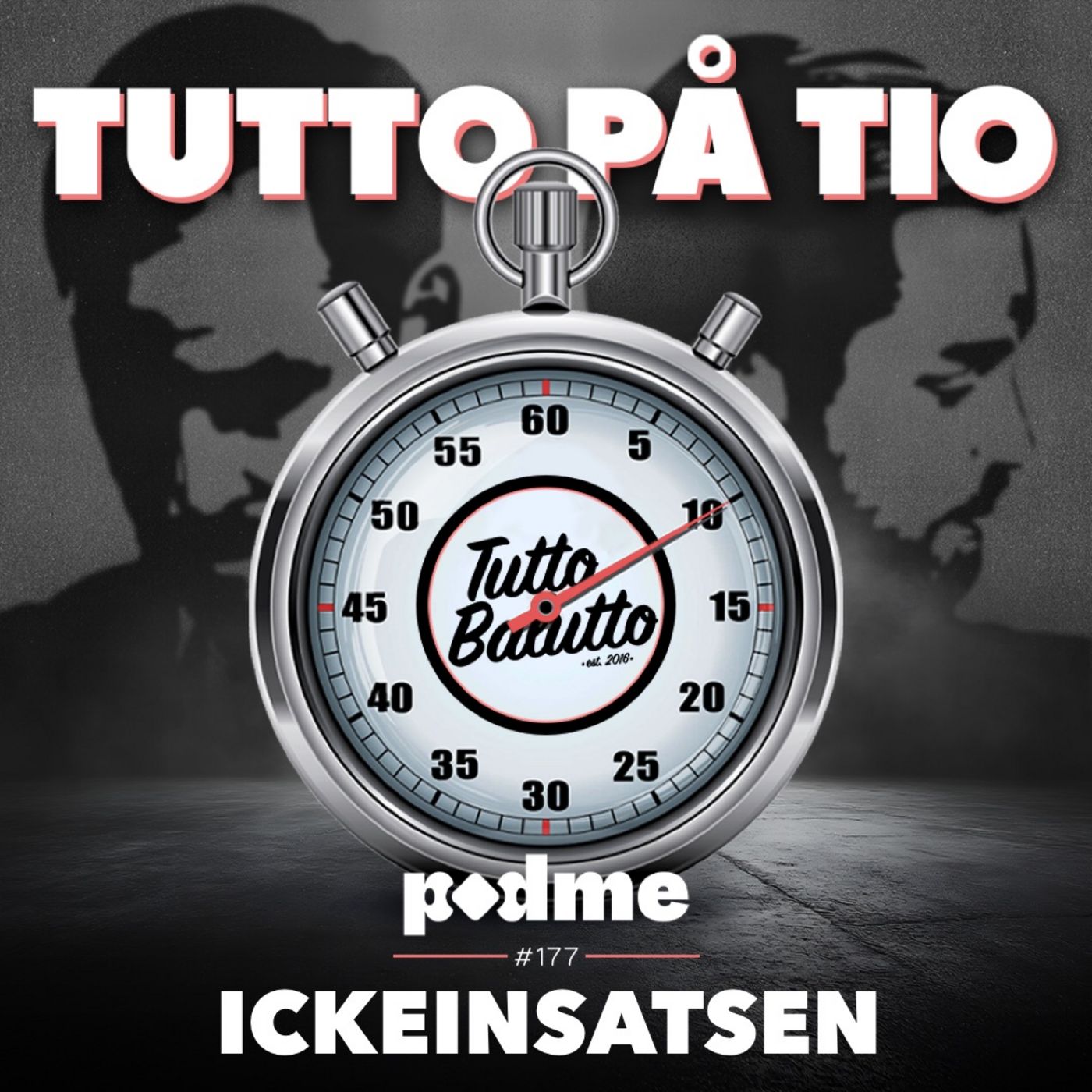 Tutto på tio – Ickeinsatsen