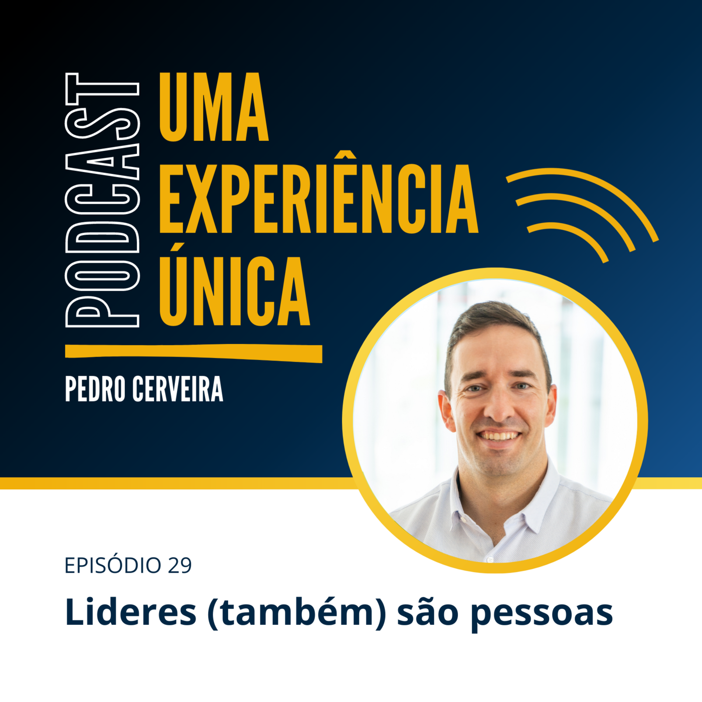 Uma Experiência Única • O Podcast