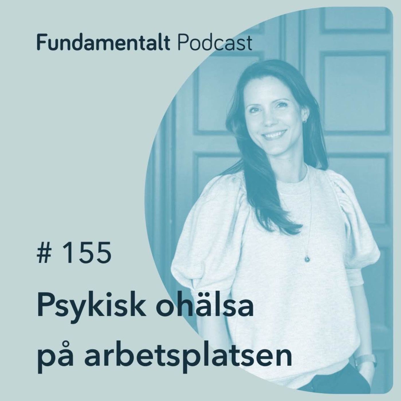 155 - Psykisk ohälsa på arbetsplatsen