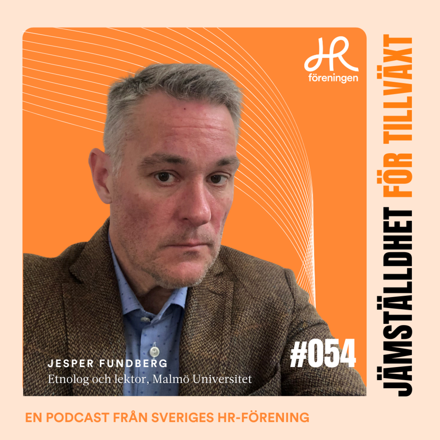54. Gäst Jesper Fundberg – Omsorg, makt och maskulinitet