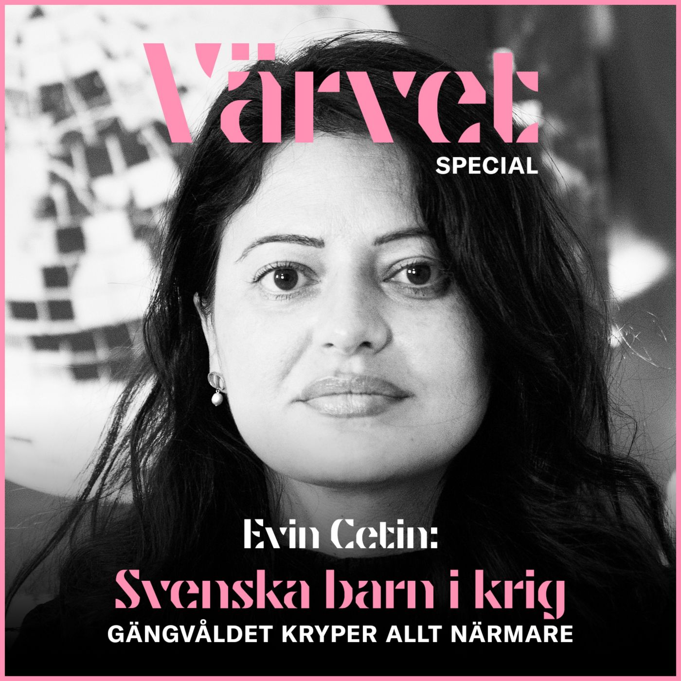 SPECIAL: Evin Cetin – om svenska barnsoldater