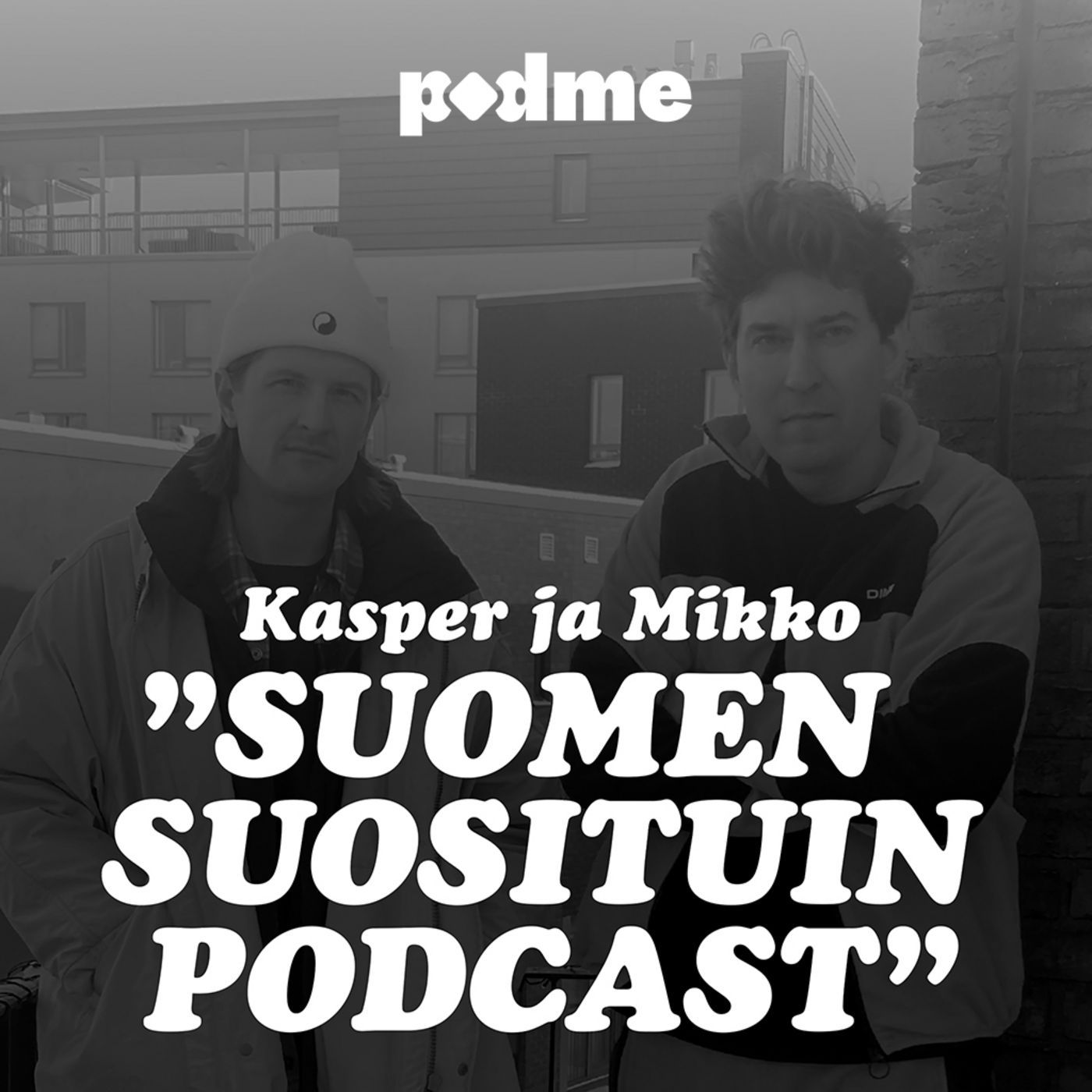 Kasper ja Mikko - Suomen suosituin podcast