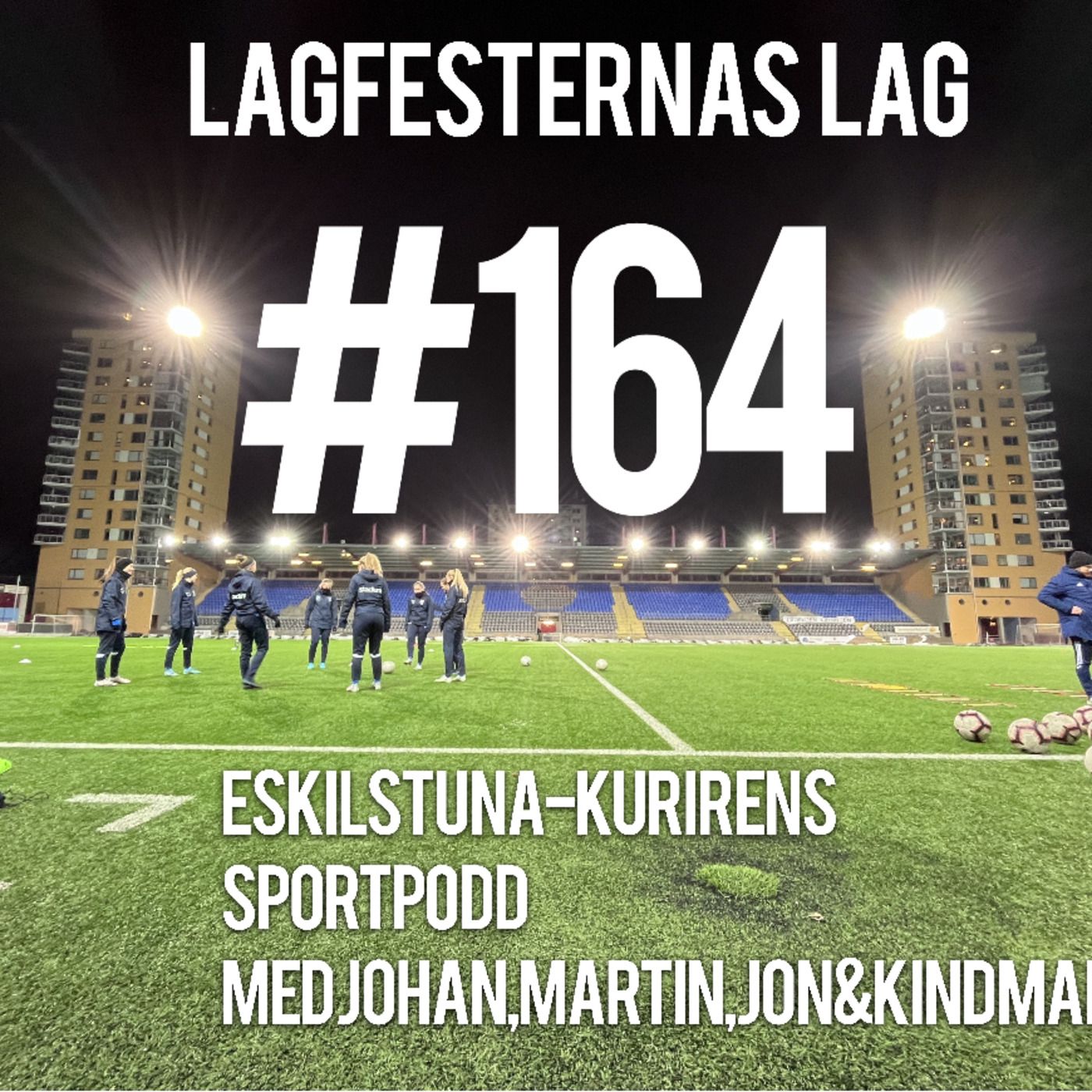 Episode 164: Lagfesternas lag episode artwork