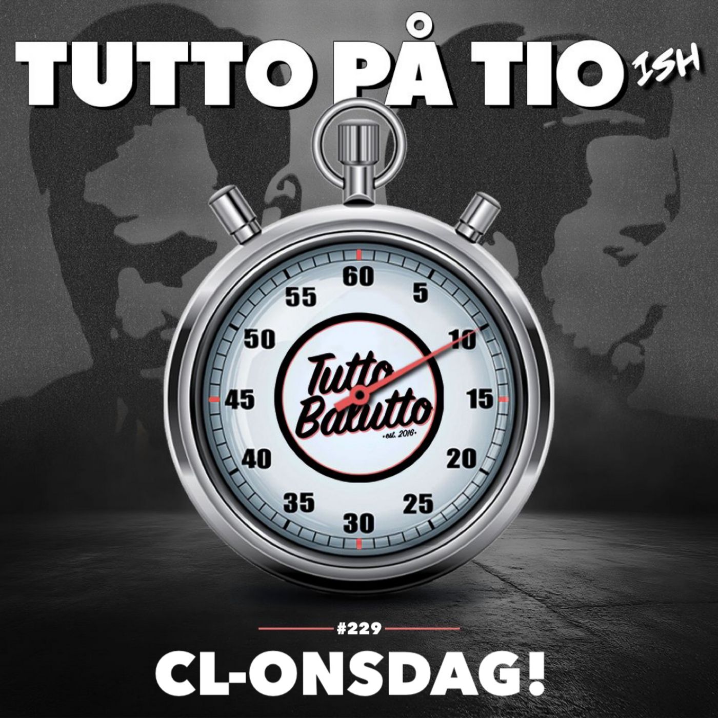 Tutto på tio-ish - CL-onsdag!