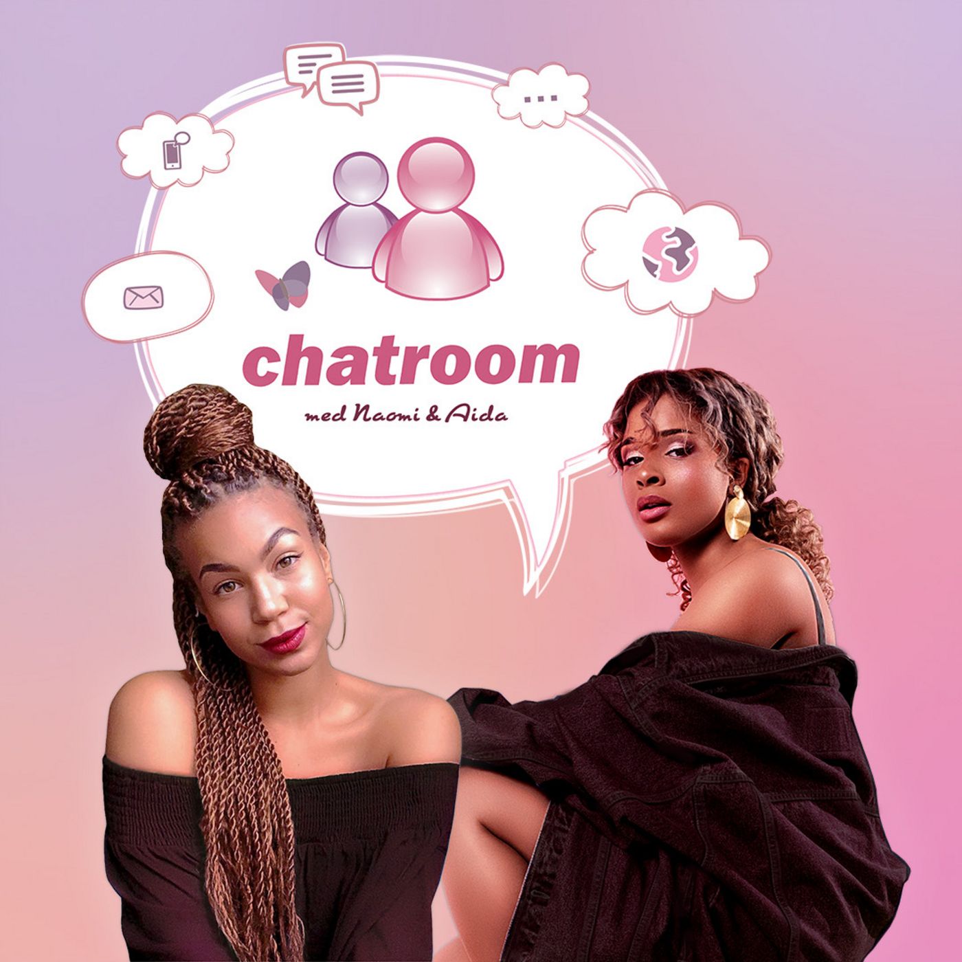 CHATROOM - med Naomi & Aida