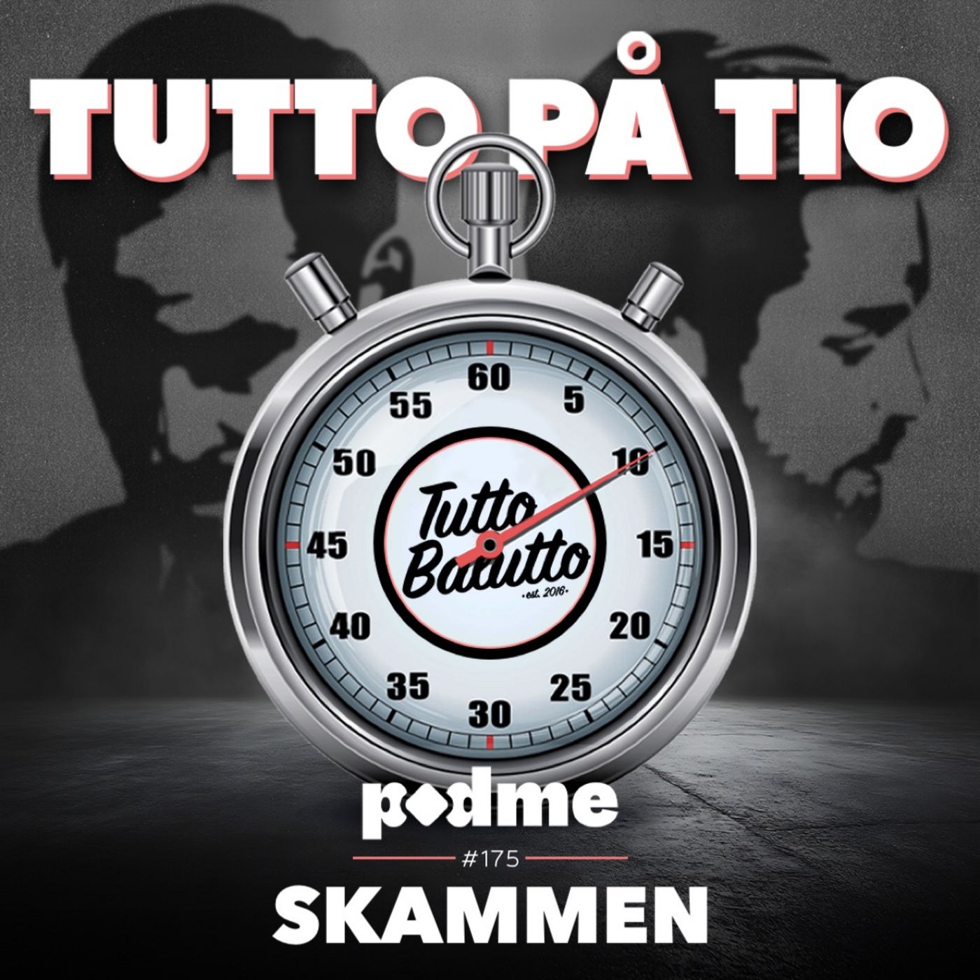 Tutto på tio – Skammen
