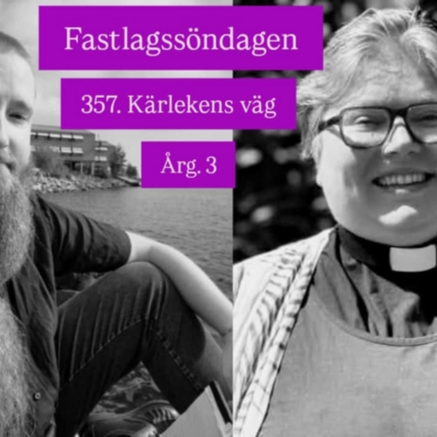 357. Fastlagssöndagen (årg. 3)