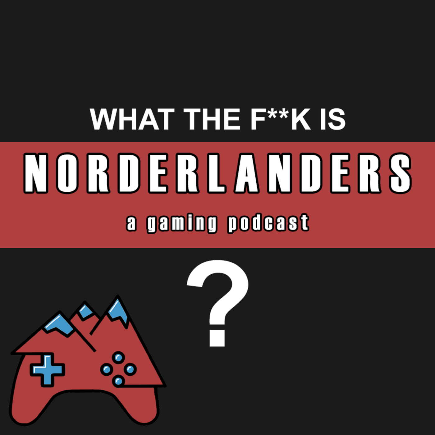 Norderlanders: A Gaming Podcast