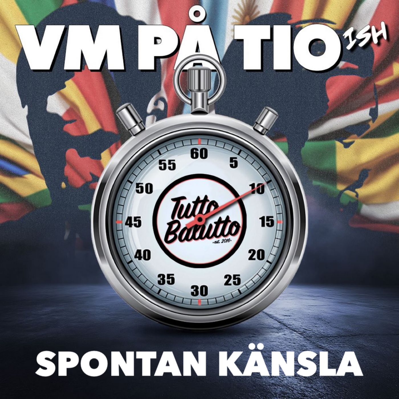VM på tio-ish – Spontan känsla