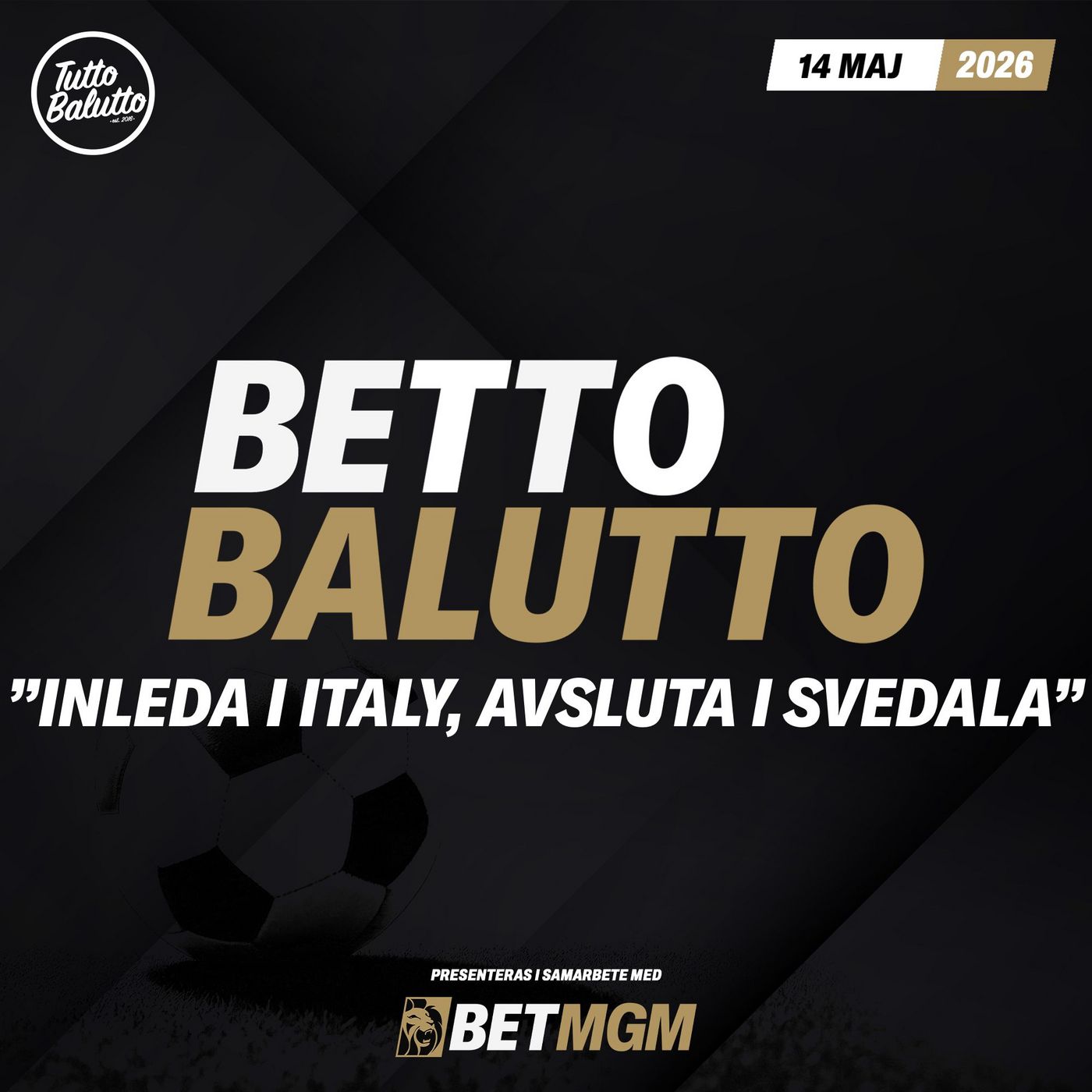 Betto Balutto - 14 maj 2026 episode artwork