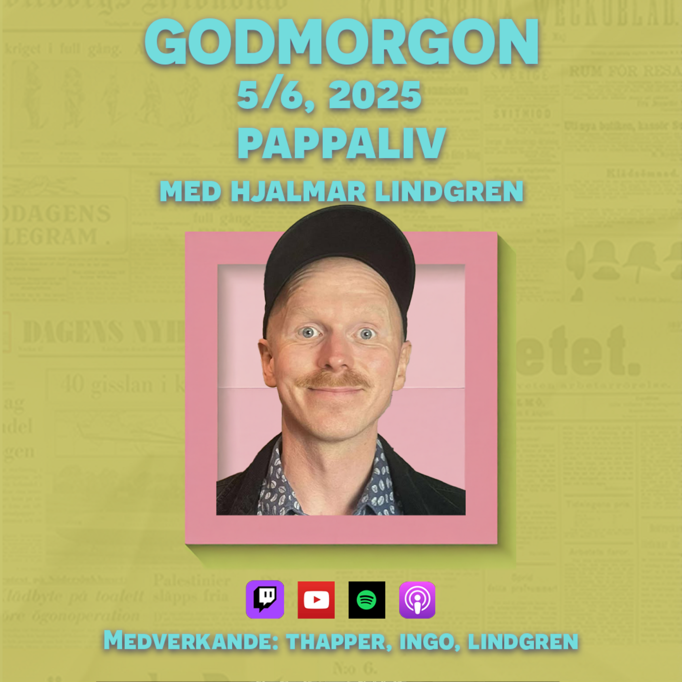 5/6, 2025 - Pappaliv med Hjalmar Lindgren