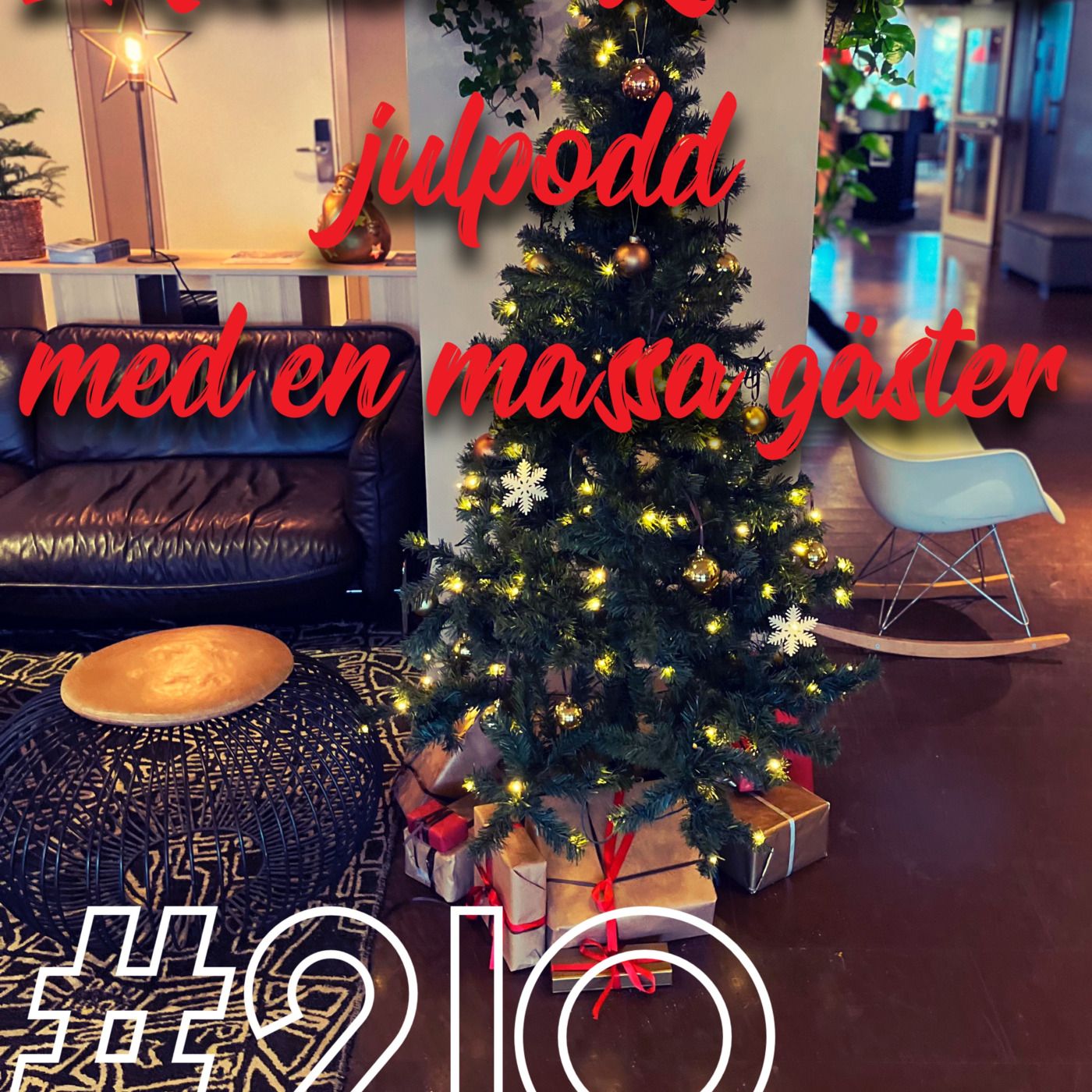 Episode 210: Julpodden: Med en massa gäster episode artwork