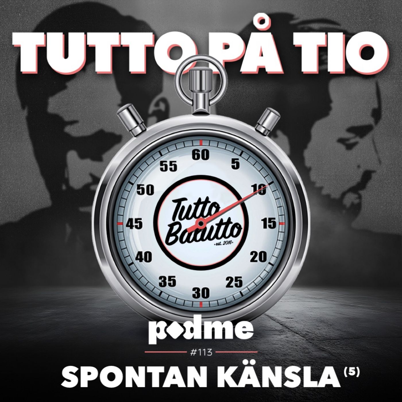 Tutto på tio – Spontan känsla (5)