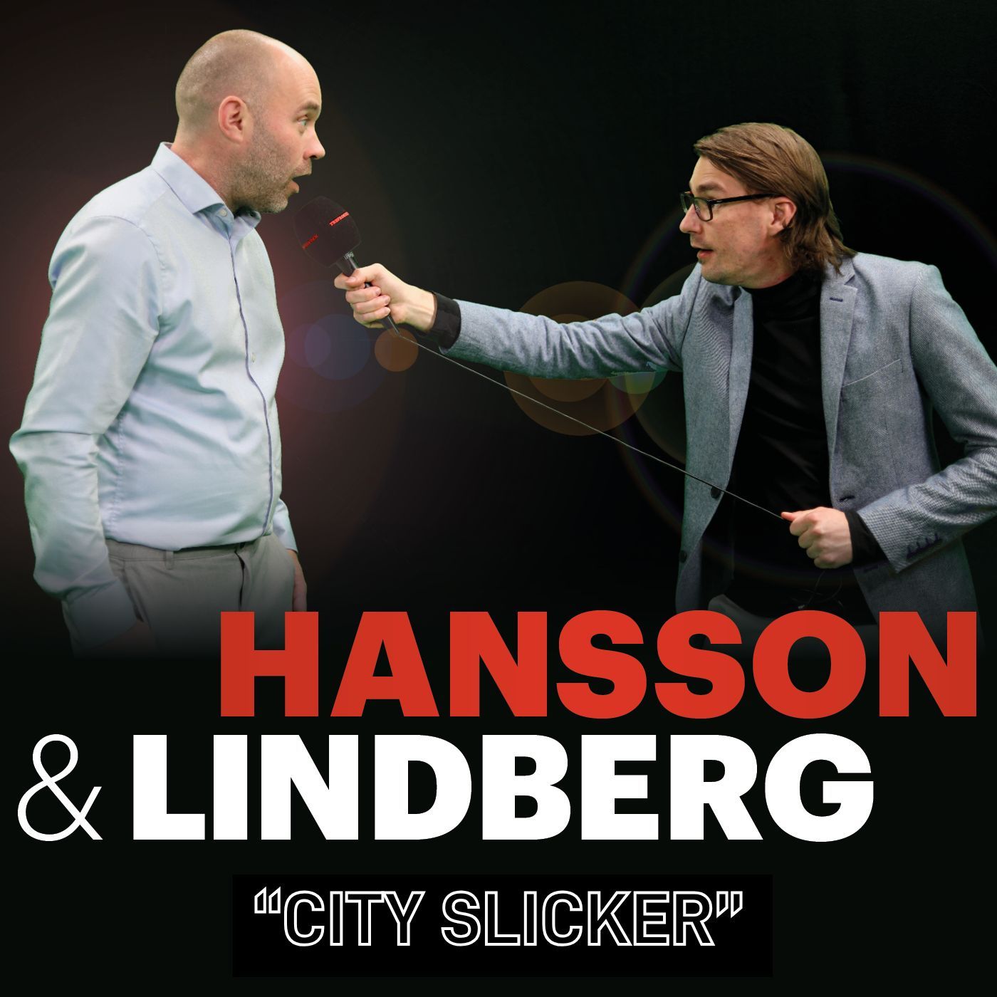 211. "City Slicker" | Hansson & Lindberg