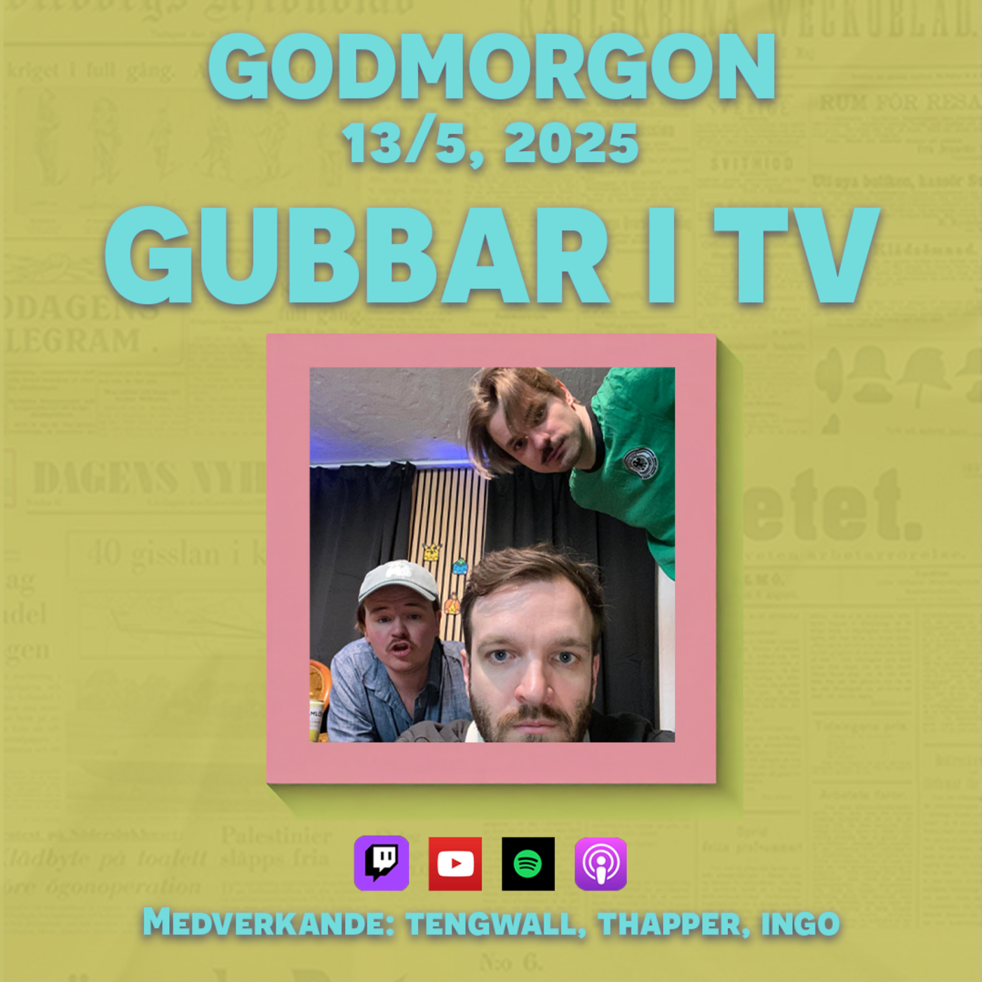 13/5, 2025 - Gubbar i TV