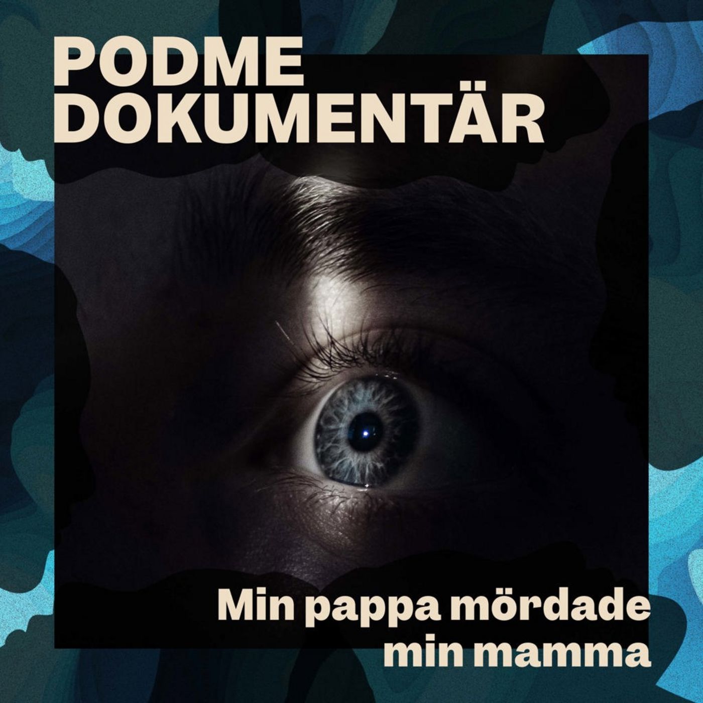 Min pappa mördade min mamma