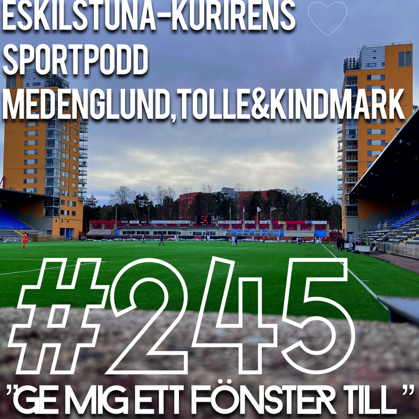 Episode 245: " Ge mig ett fönster till" episode artwork