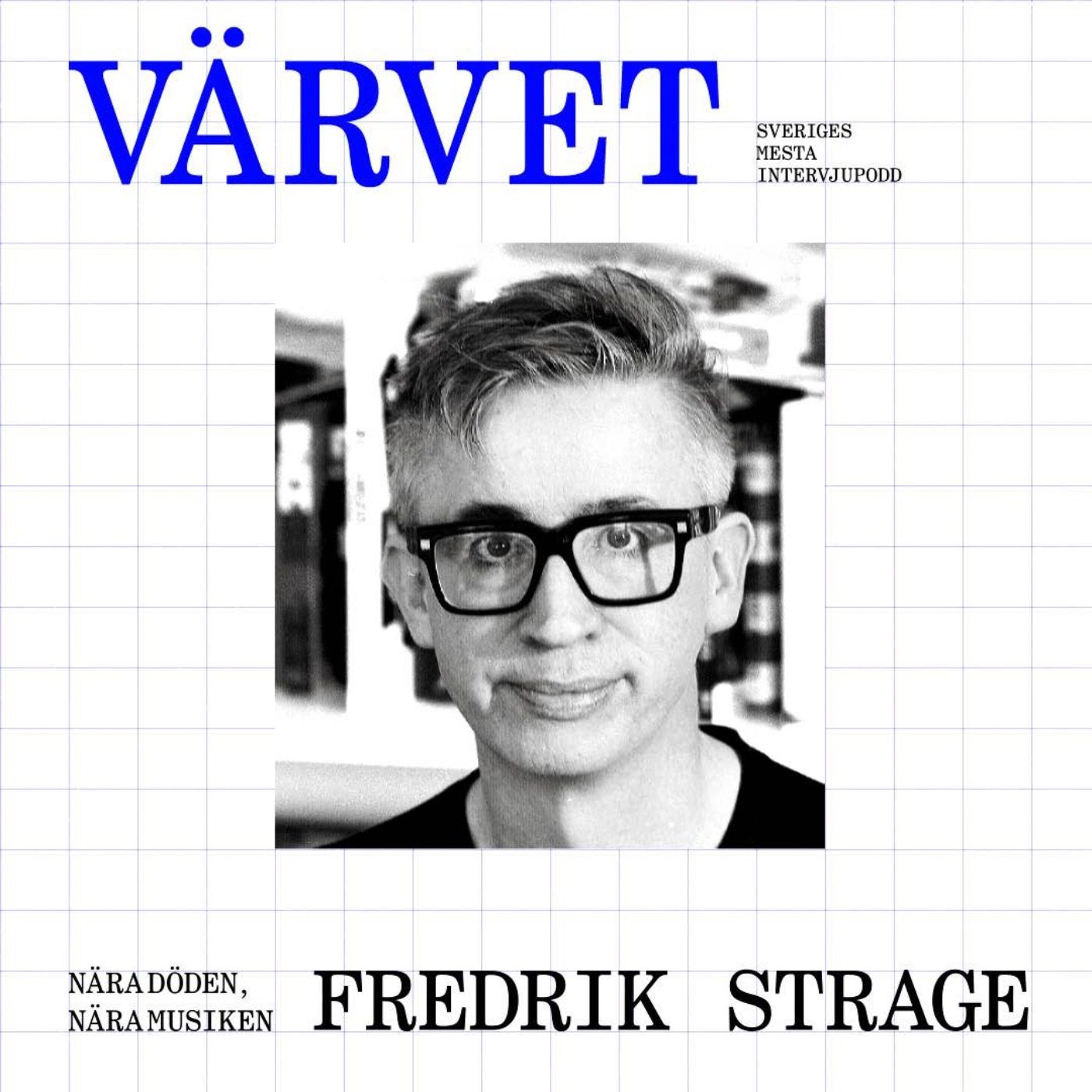 Fredrik Strage: ”Ryktet om min död är betydligt överdrivet”