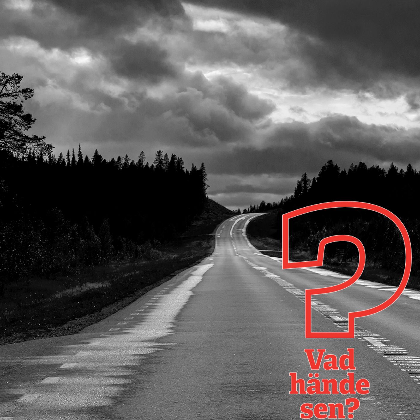 Nya dokumentärpodden "Vad hände sen?" ligger redo! Nya dokumentärpodden "Vad hände sen?" ligger redo!