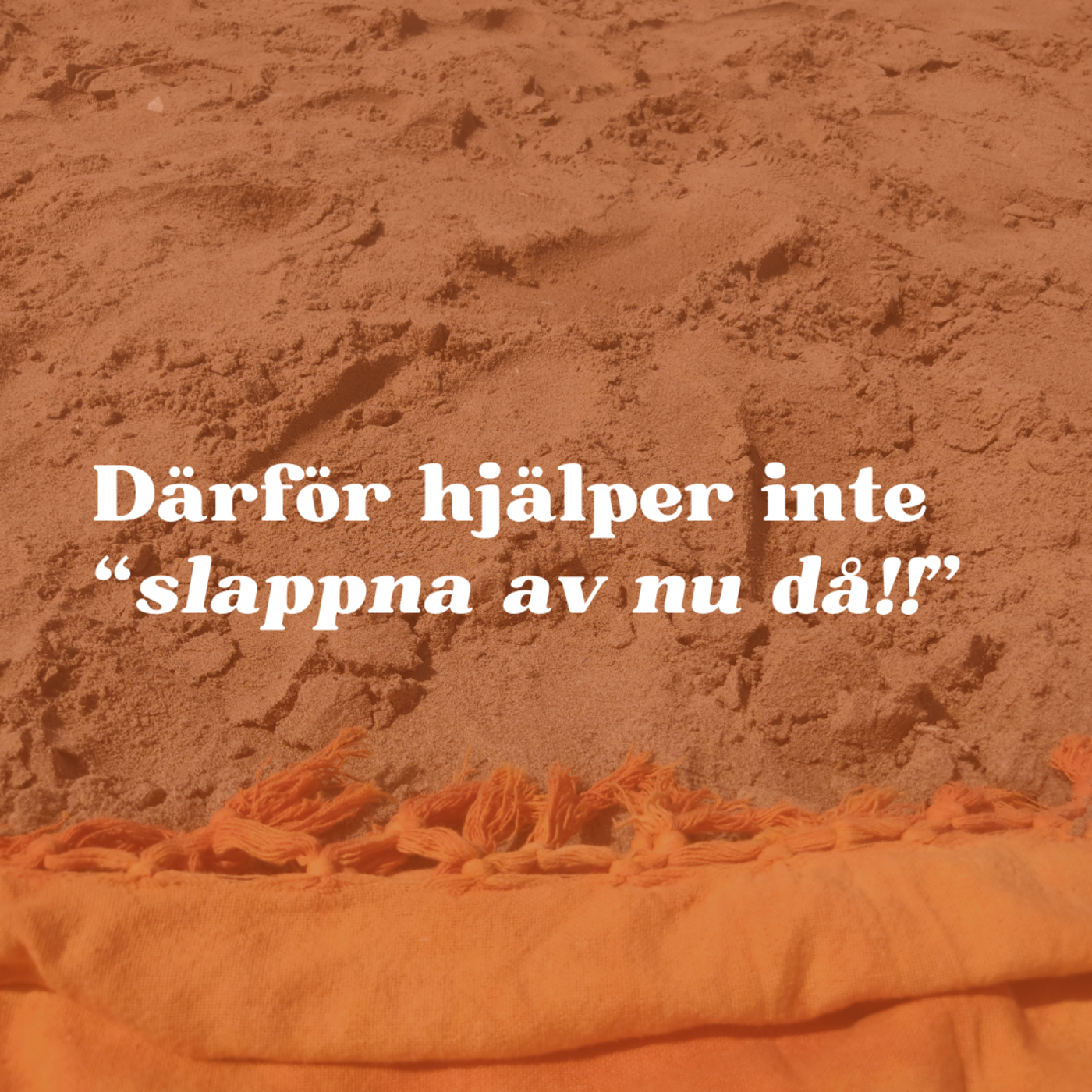 66. Därför hjälper inte “slappna av nu då!!” episode artwork