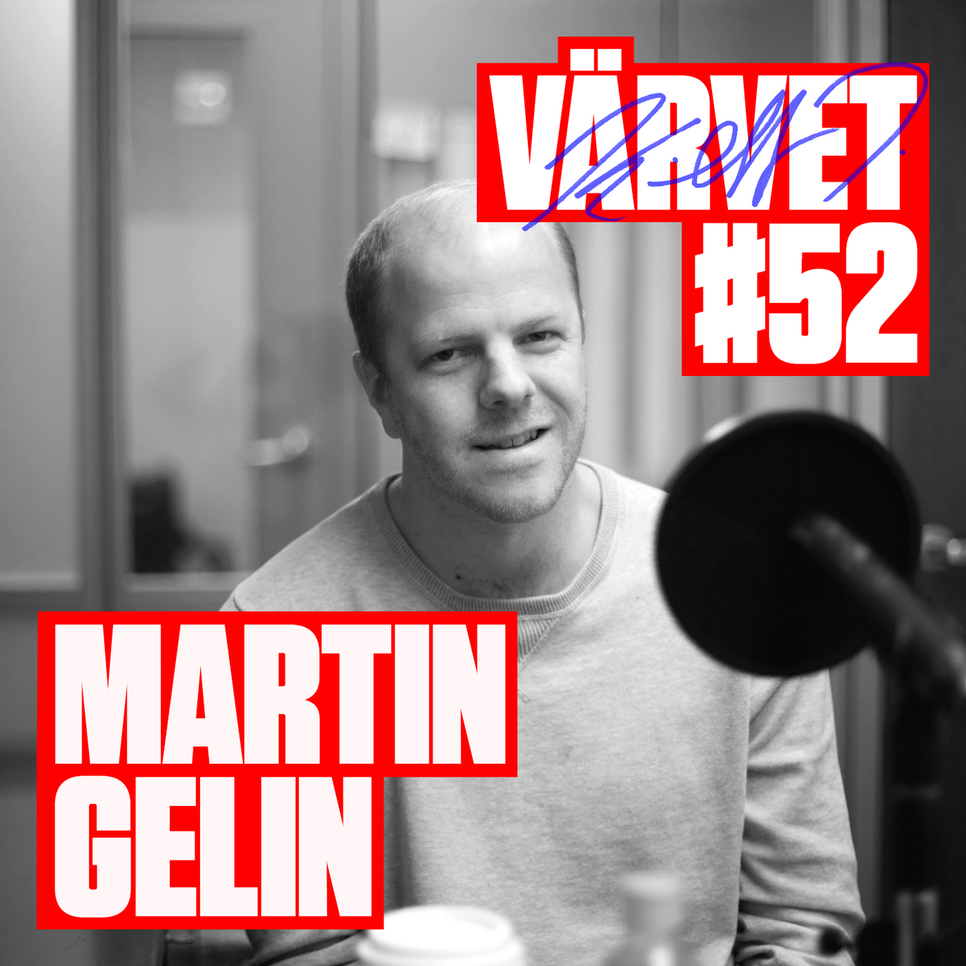 #52: Martin Gelin