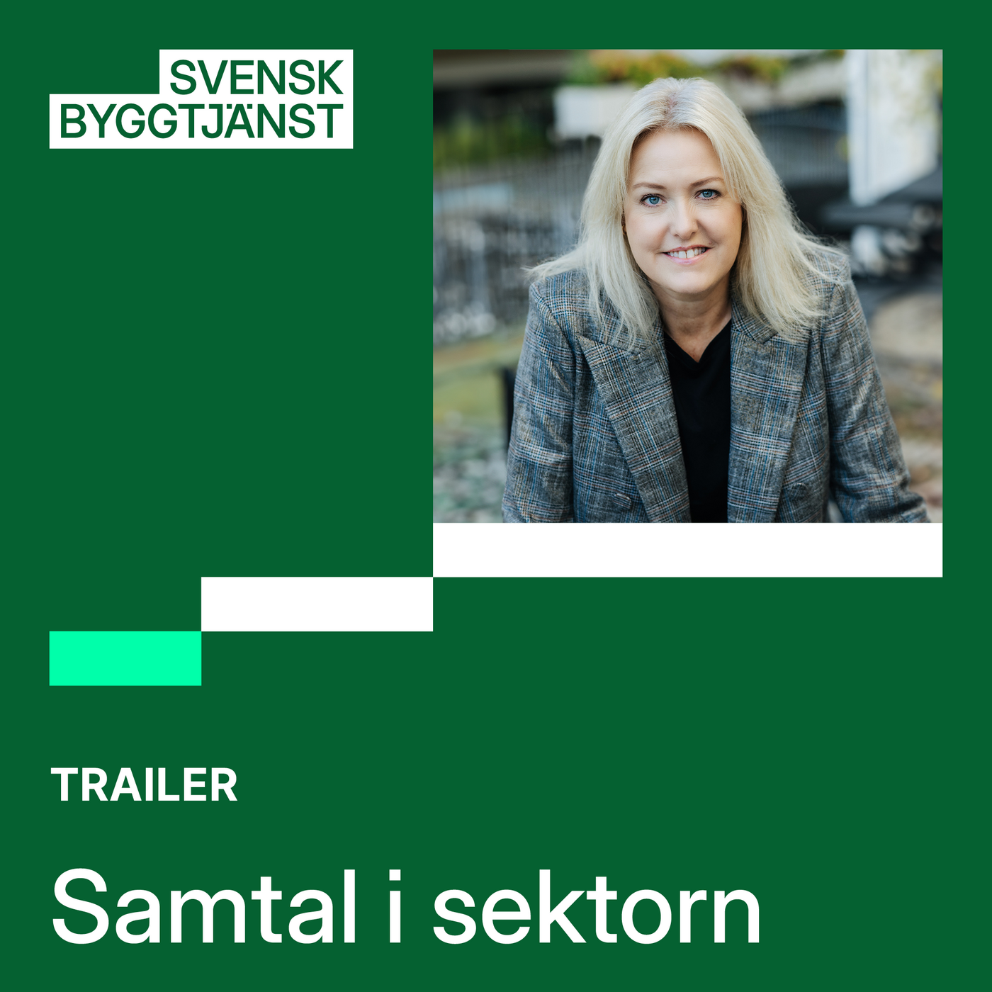 Trailer för Svensk Byggtjänsts nya podcast Samtal i sektorn. episode artwork