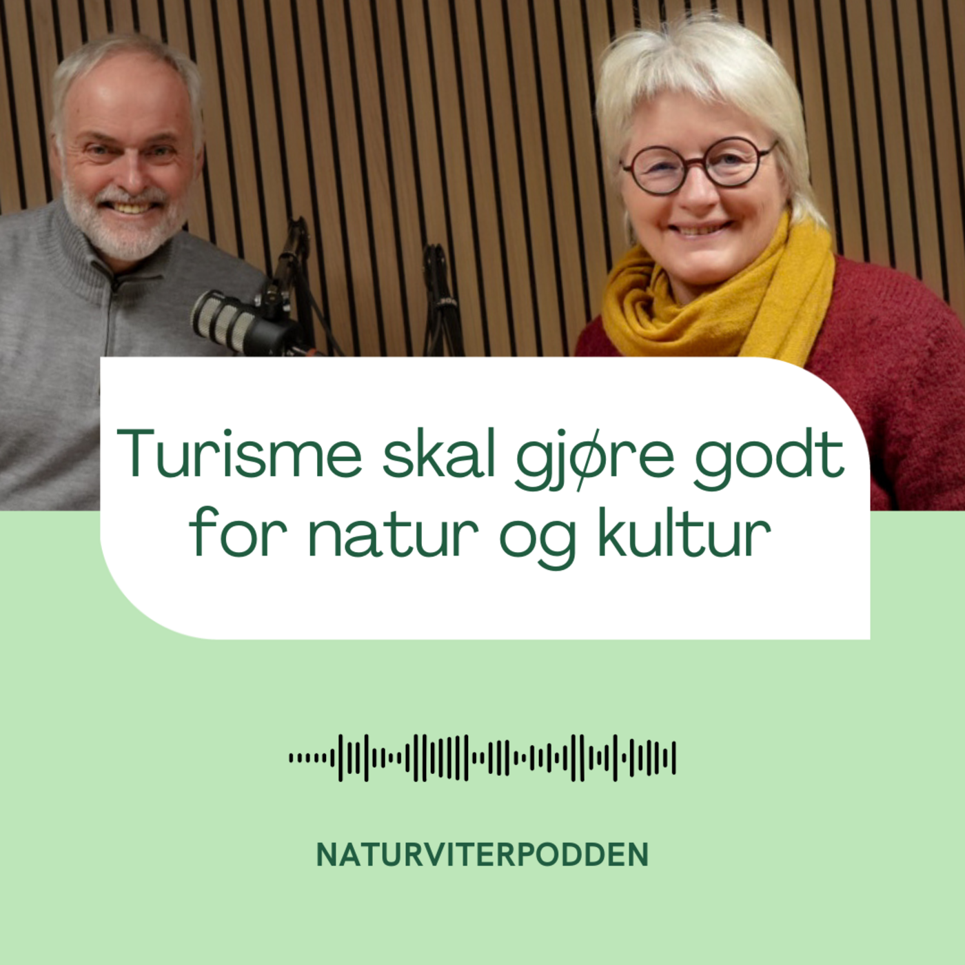 Turisme skal gjøre godt for natur og kultur