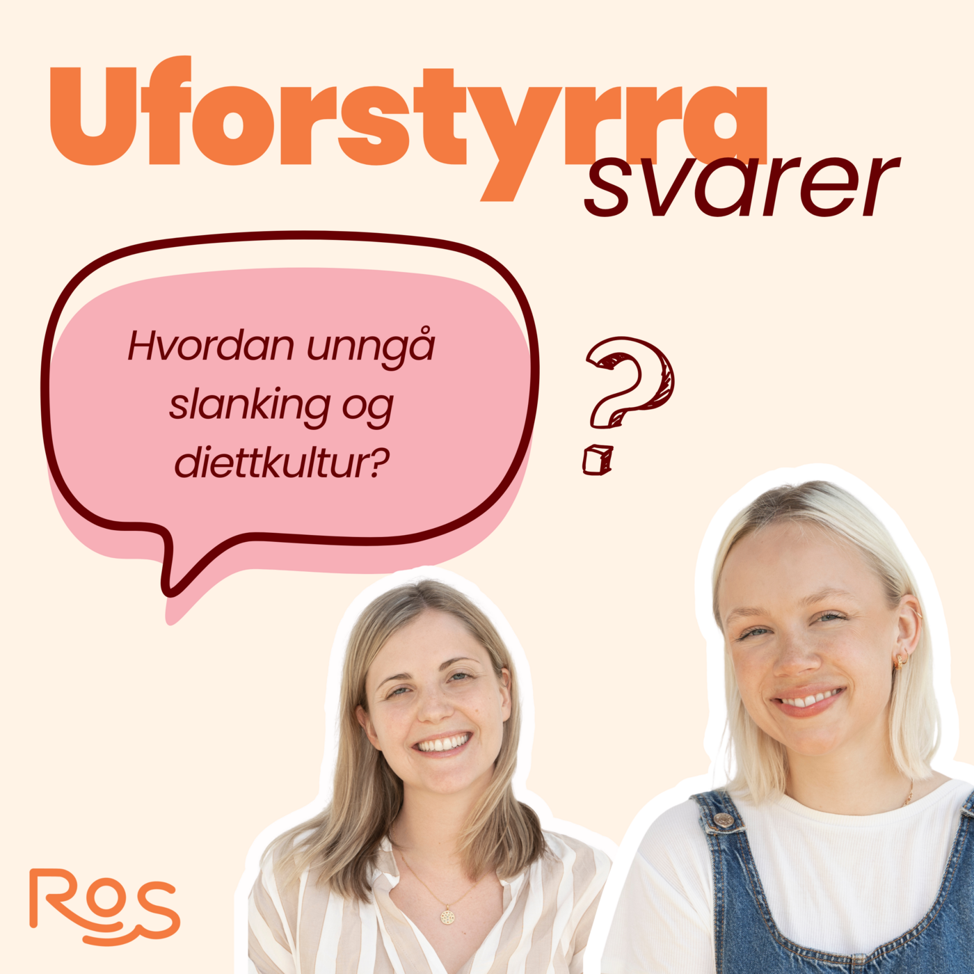 Uforstyrra svarer - Hvordan unngå slanking og diettkultur?