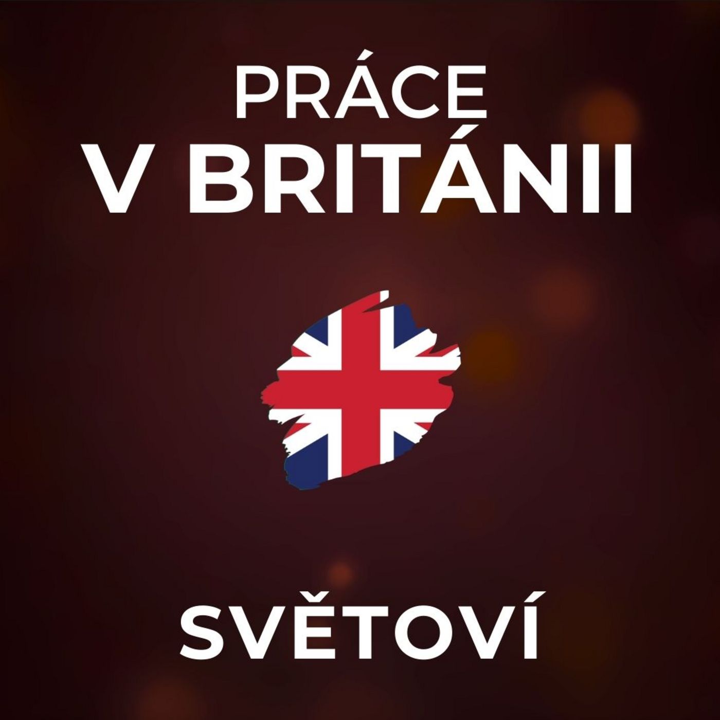 Práce v Anglii: Jak se po Brexitu (ne)vyplatí? | SVĚTOVÍ Práce v Anglii: Jak se po Brexitu (ne)vyplatí? | SVĚTOVÍ