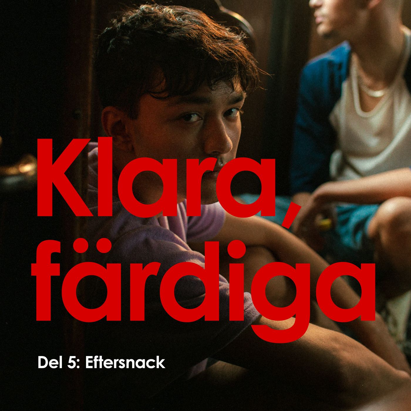 Del 5: Eftersnack