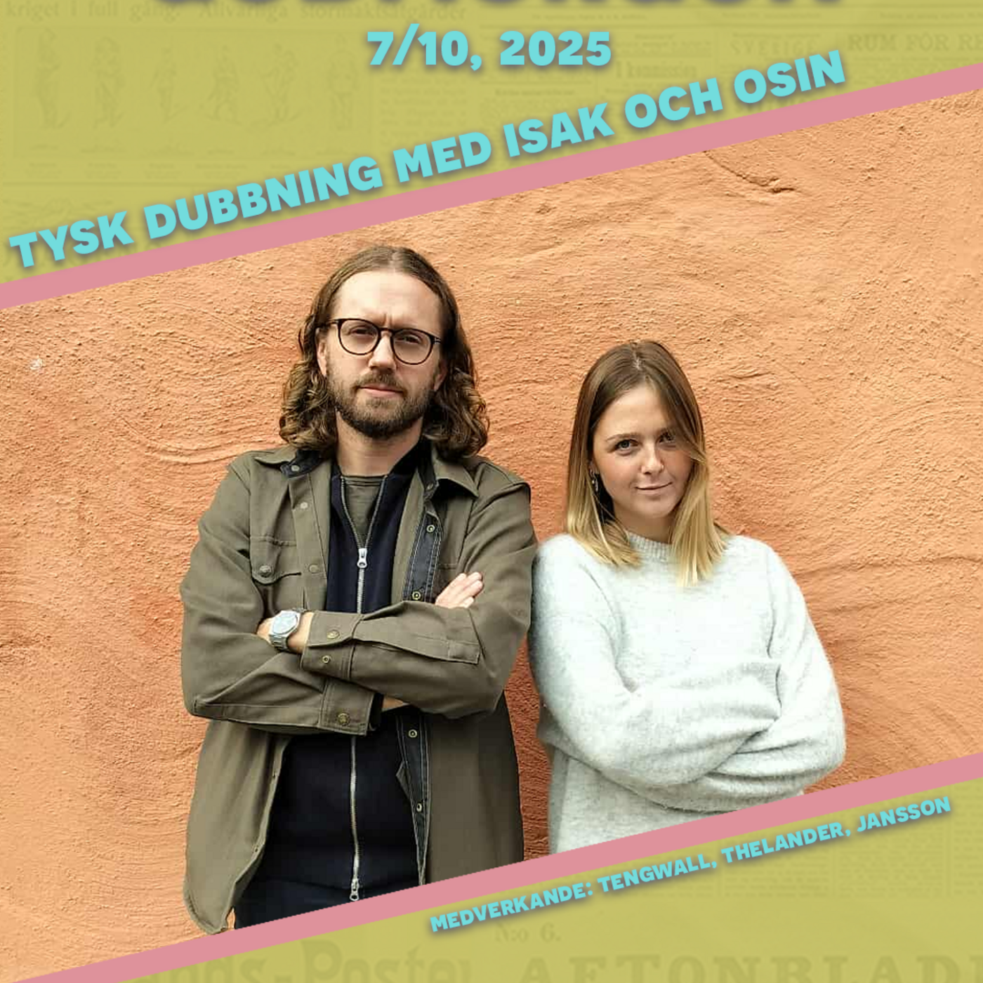 7/10, 2025 - Tysk dubbning med Isak & Osin