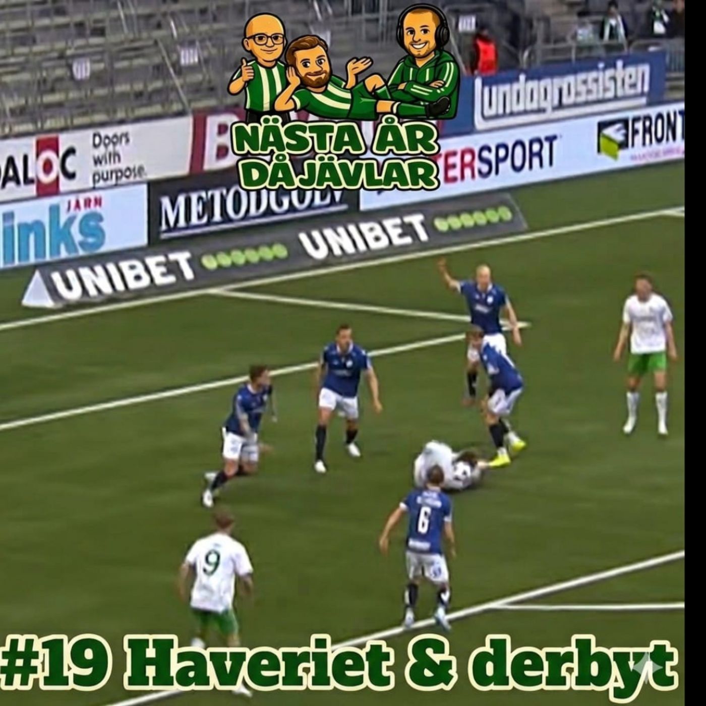 #19 Haveriet och Derbyt