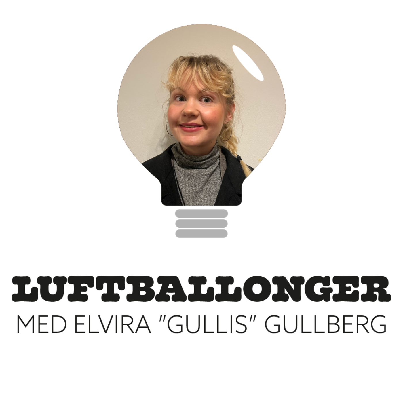 99. Luftballonger med Elvira Gullberg