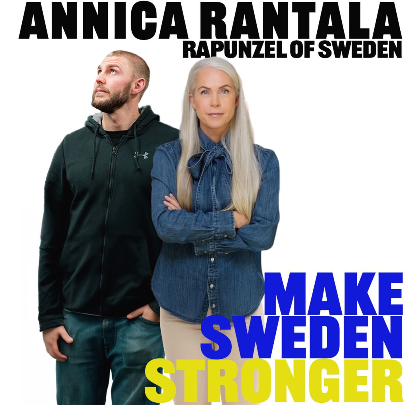 Make Sweden Stronger