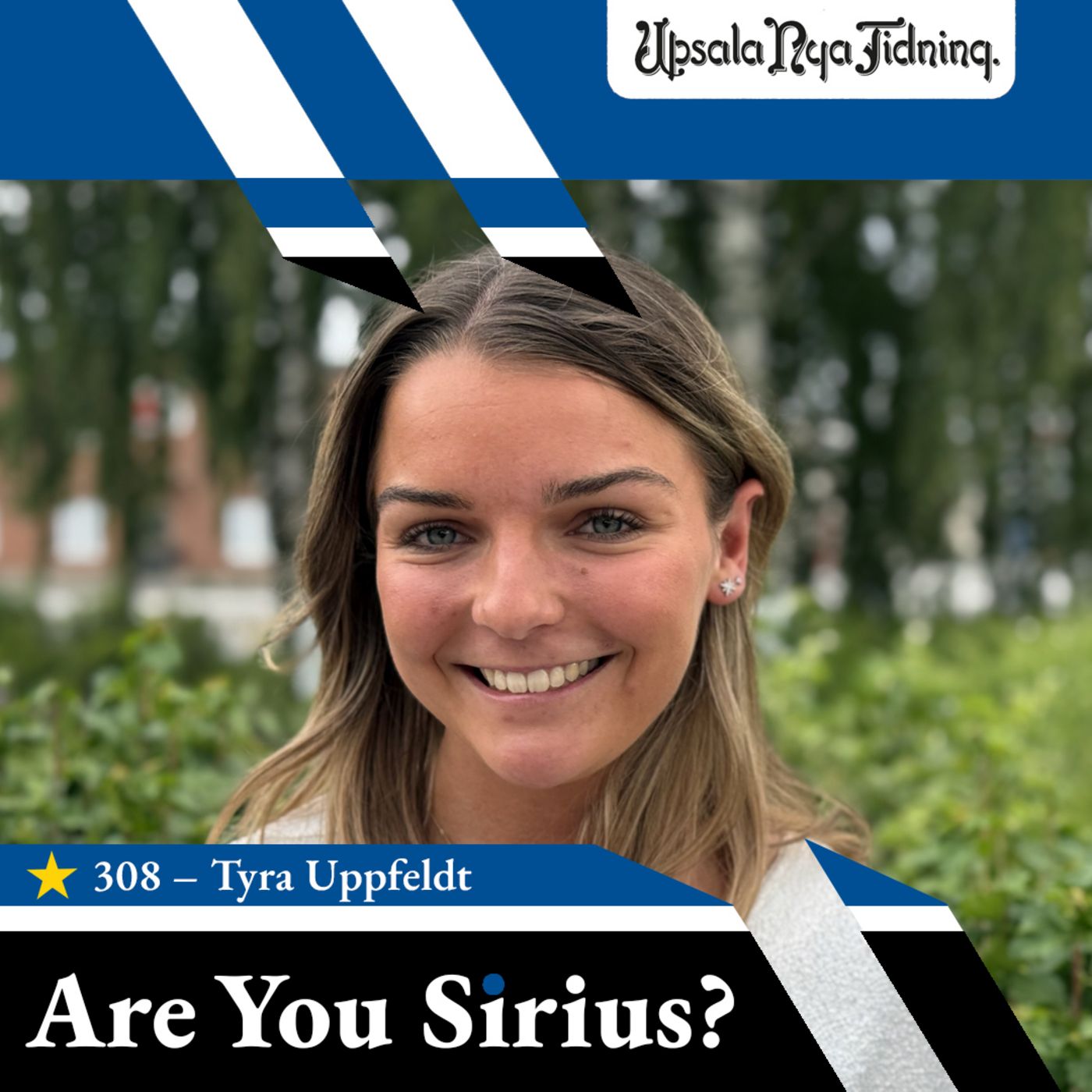 308: Tyra Uppfeldt