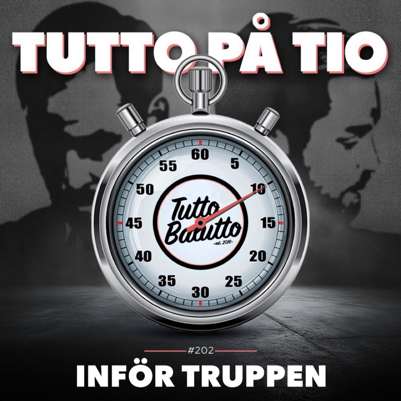 Tutto på tio – Inför truppen
