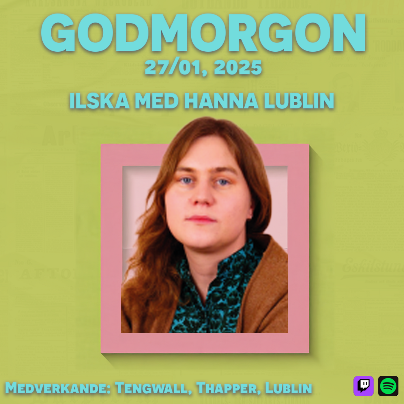 27/1, 2025 - Ilska med Hanna Lublin