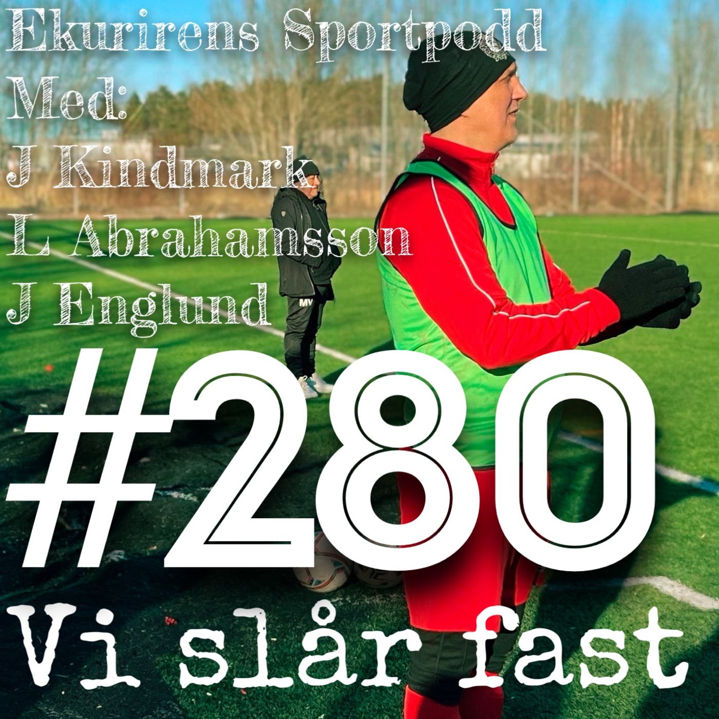 Episode 280: Vi slår fast episode artwork
