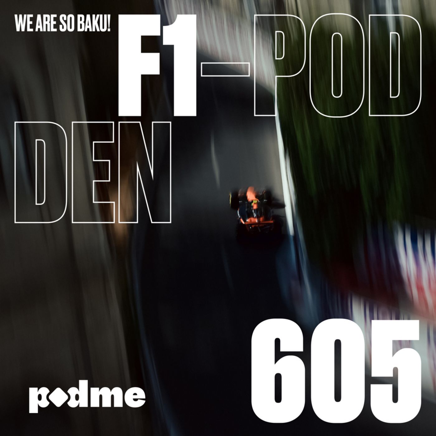 605. We are so Baku!