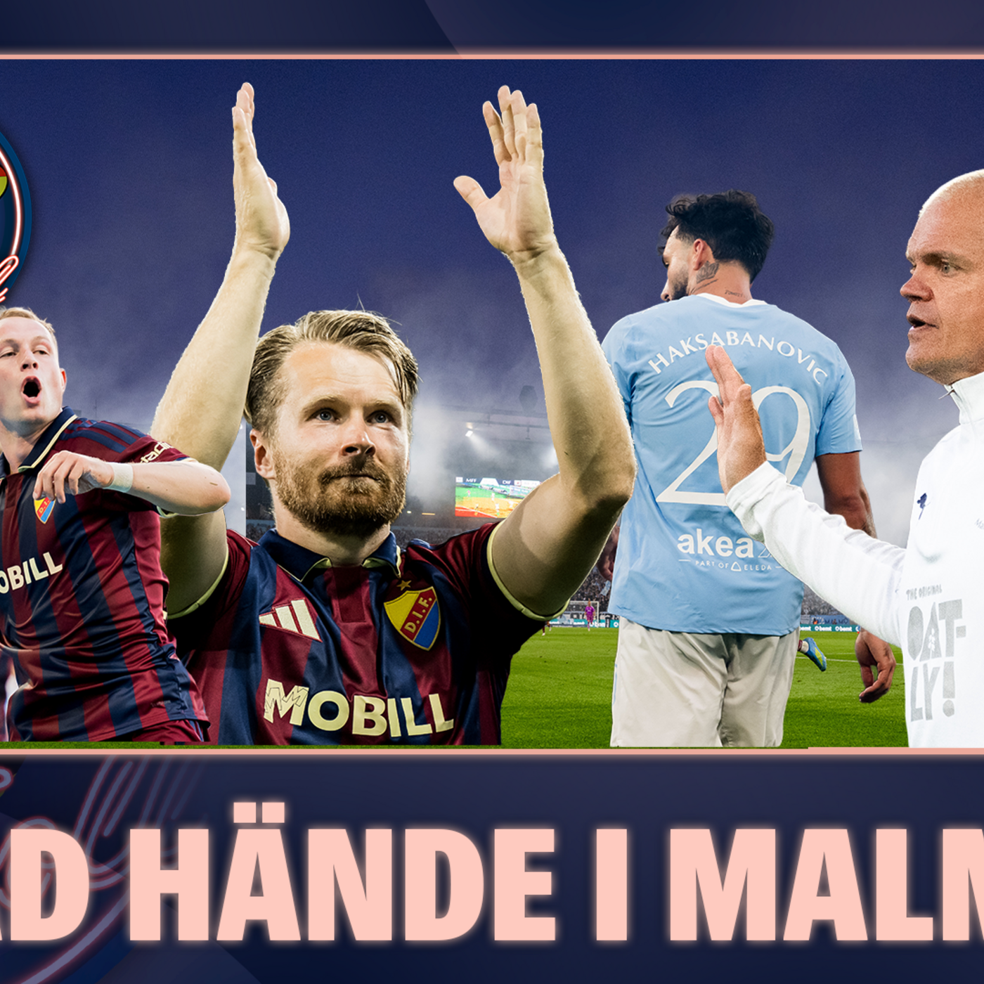 120. Djurgårdens kross i Malmö – och senaste nytt i Julian Álvarez-soppan