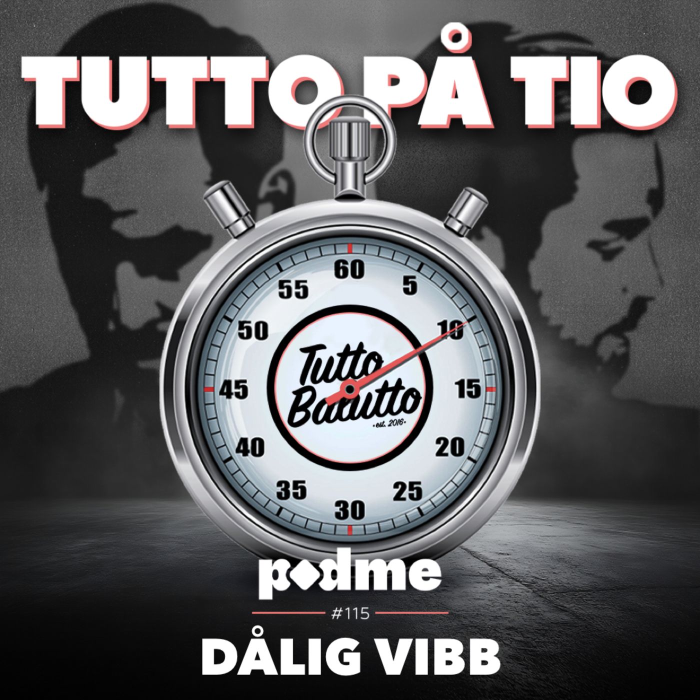 Tutto på tio – Dålig vibb