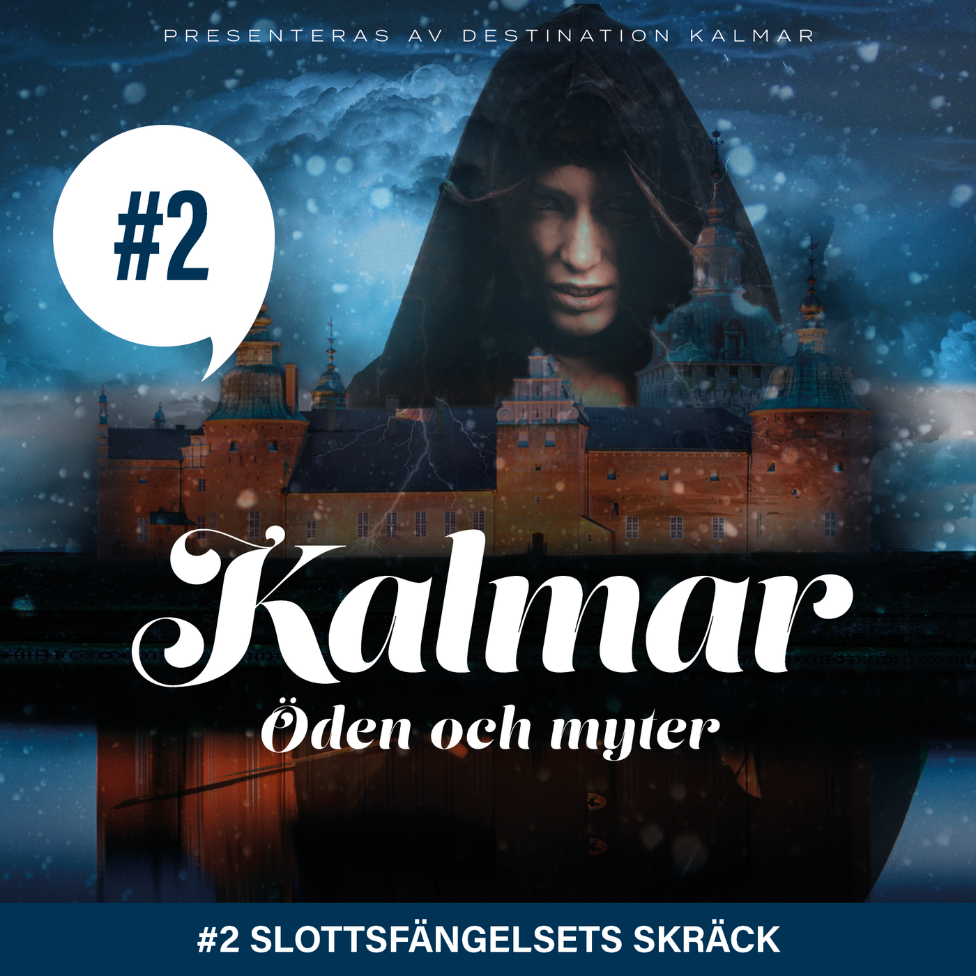 Kalmar – Öden och myter